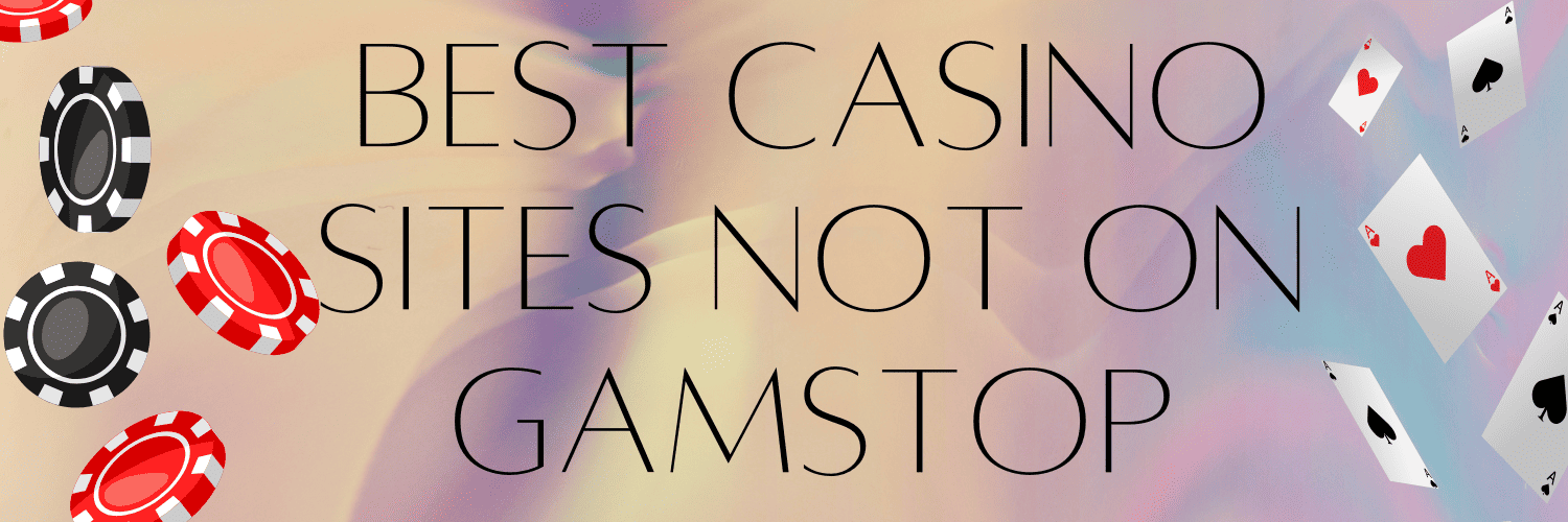 Exploring Non GamStop Casino Sites A Guide to Your Options