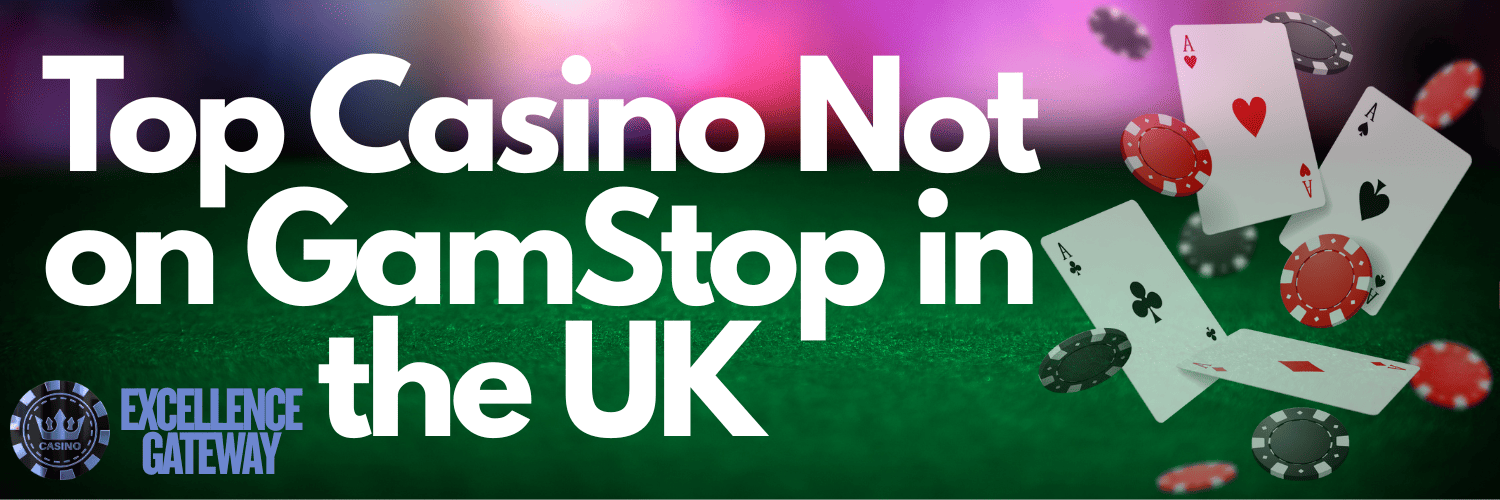 Unveiling Casinos Non on Gamstop A Comprehensive Guide
